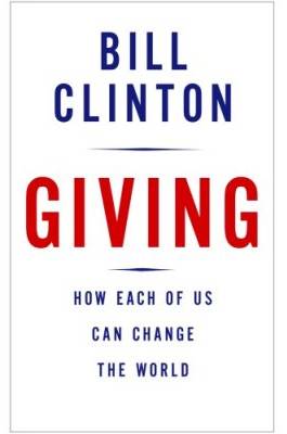 Giving, by Bill Clinton